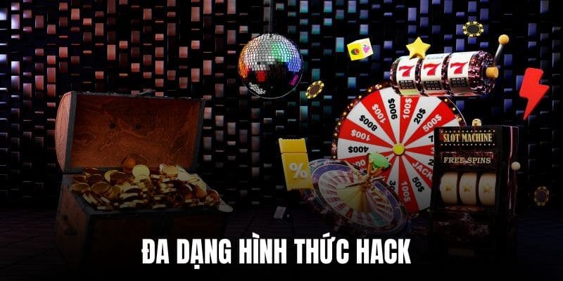 Đa dạng hình thức hack luôn mang lại sự tò mò cho người sử dụng