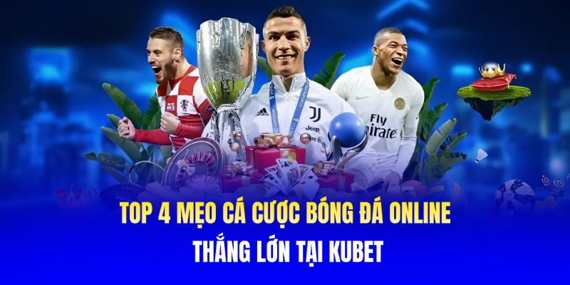 Mẹo cá cược bóng đá