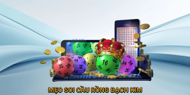 Mẹo soi cầu Rồng Bạch Kim
